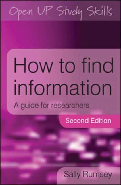 How to Find Information: A Guide for Researchers, Paperback / softback Book
