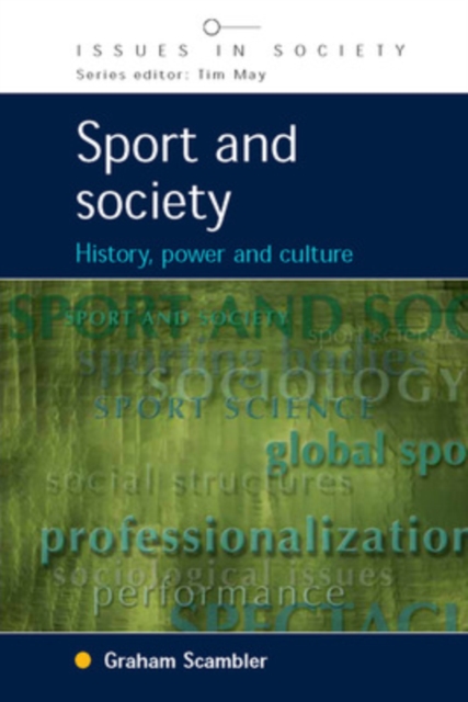 Sport and Society: History, Power and Culture, PDF eBook