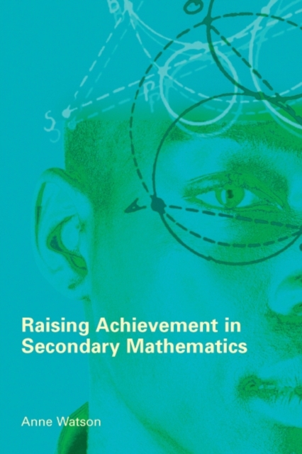 EBOOK: Raising Achievement in Secondary Mathematics, PDF eBook