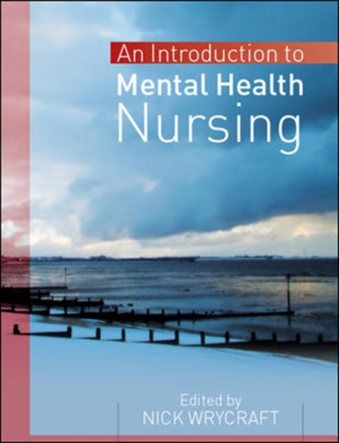Introduction to Mental Health Nursing, Paperback / softback Book