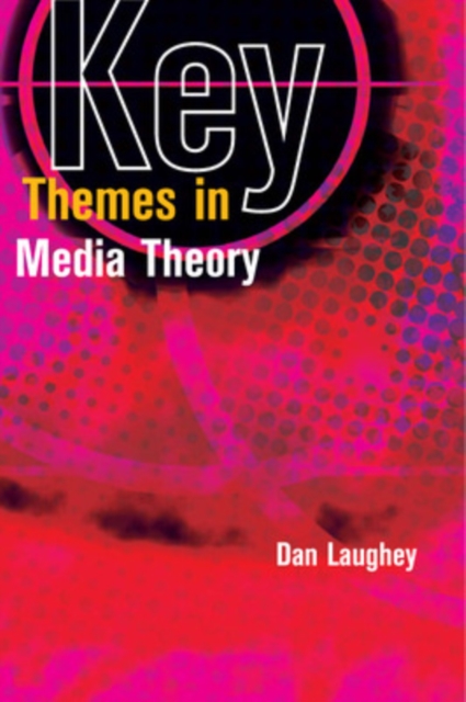 Key Themes in Media Theory, PDF eBook