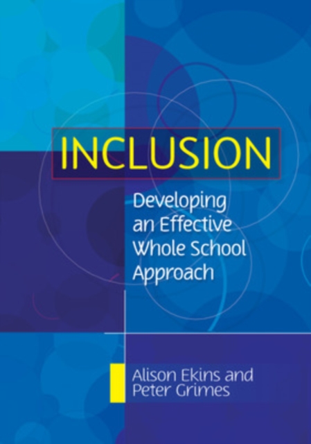 Inclusion: Developing an Effective Whole School Approach, PDF eBook