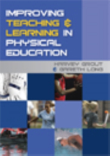 Improving Teaching and Learning in Physical Education, PDF eBook