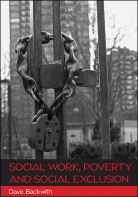 Social Work, Poverty and Social Exclusion, Paperback / softback Book