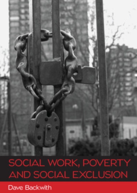 Social Work, Poverty and Social Exclusion, Paperback / softback Book