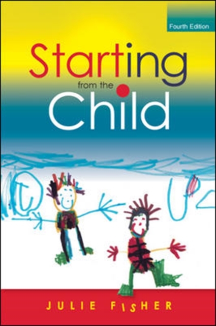 Starting from the Child: Teaching and Learning in the Foundation Stage, Paperback / softback Book