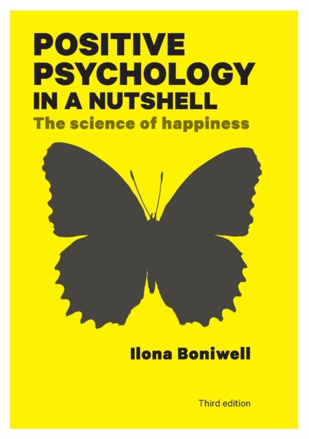 Positive Psychology in a Nutshell: The Science of Happiness, Paperback / softback Book
