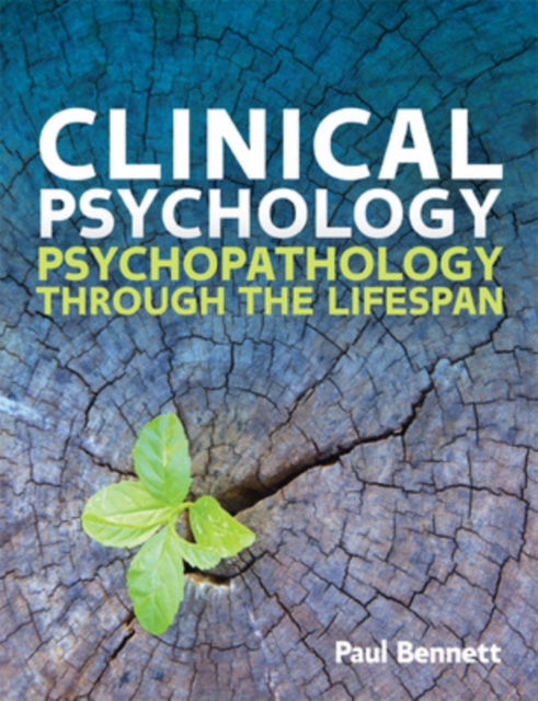 Clinical Psychology: Psychopathology Through the Lifespan : Psychopathology through the Lifespan, EPUB eBook