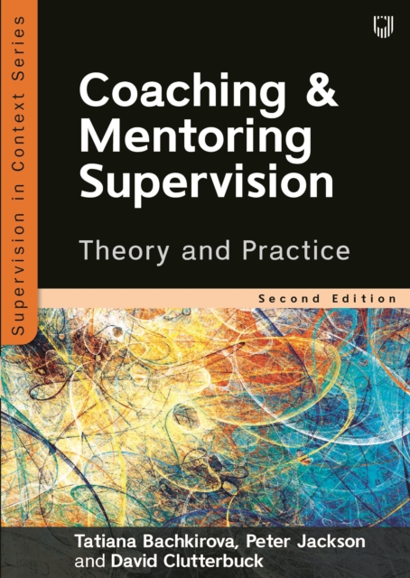 Coaching and Mentoring Supervision: Theory and Practice, 2e, EPUB eBook