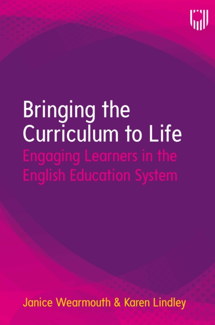 Ebook: Briging the Curriculum to Life: Engaging Learners in the English Education System, EPUB eBook
