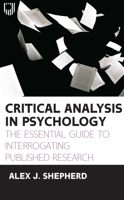 Critical Analysis in Psychology: the Essential Guide to Interrogating Published Research, EPUB eBook