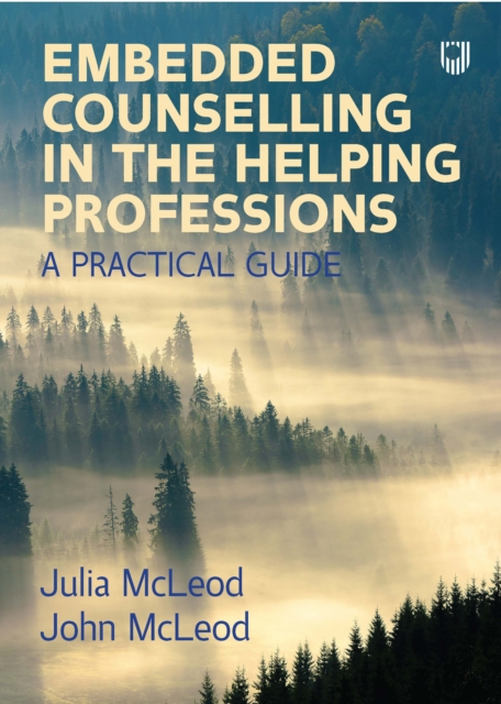 Embedded Counselling in the Helping Professions:  A Practical Guide, EPUB eBook