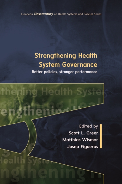 Strengthening Health System Governance: Better Policies, Stronger Performance, EPUB eBook