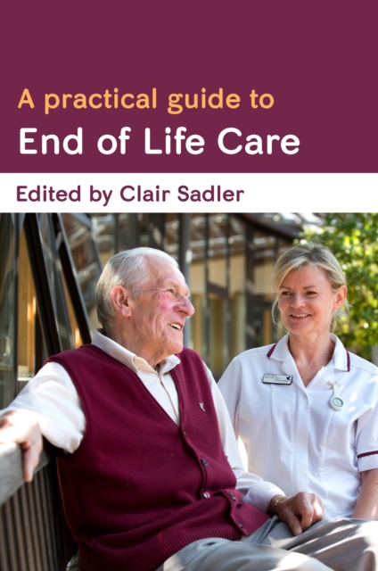 A Practical Guide to End of Life Care, EPUB eBook