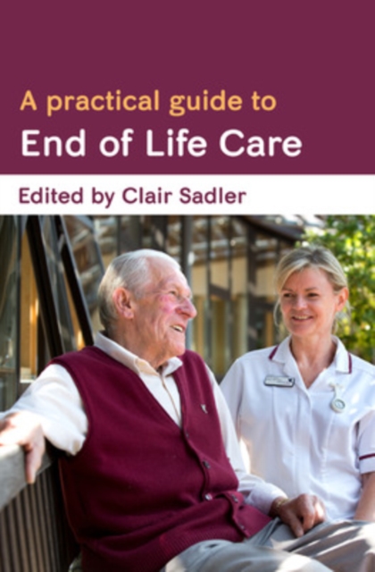 A Practical Guide to End of Life Care, EPUB eBook