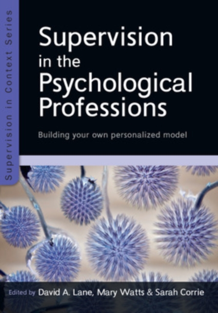 Supervision in the Psychological Professions: Building Your Own Personalised Model, EPUB eBook