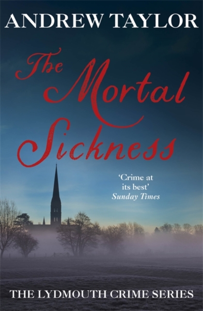 The Mortal Sickness : The Lydmouth Crime Series Book 2, Paperback / softback Book