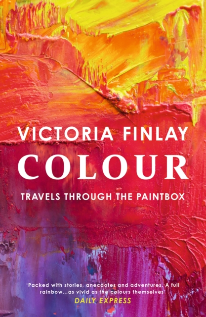 Colour : Travels Through the Paintbox, Paperback / softback Book