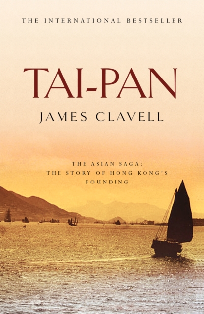 Tai-Pan : The Second Novel of the Asian Saga, Paperback / softback Book