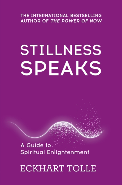 Stillness Speaks, Paperback / softback Book