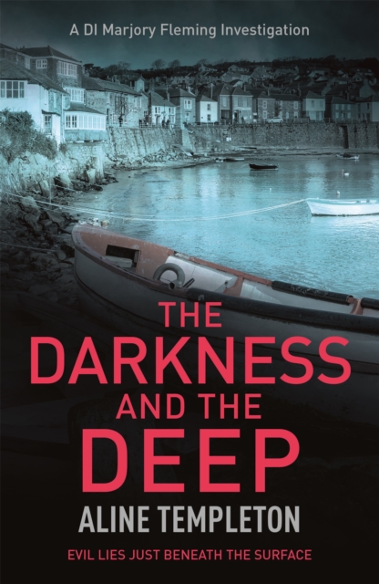 The Darkness and the Deep : DI Marjory Fleming Book 2, Paperback / softback Book