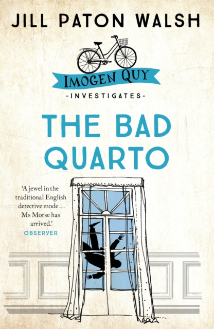 The Bad Quarto : A Gripping Cambridge Murder Mystery, Paperback / softback Book
