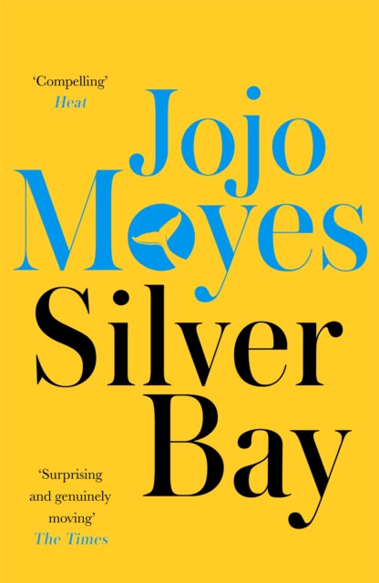 Silver Bay : 'Surprising and genuinely moving' - The Times, Paperback / softback Book