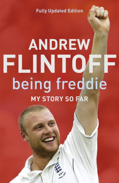Being Freddie: My Story so Far : The Makings of an Incredible Career, Paperback / softback Book