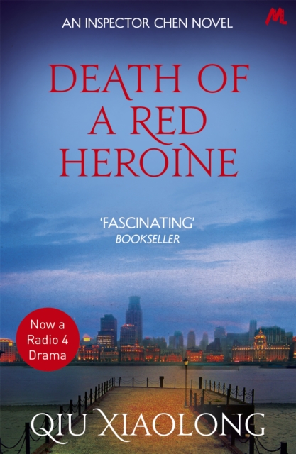 Death of a Red Heroine : Inspector Chen 1, Paperback / softback Book