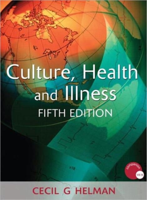 Culture, Health and Illness, Fifth edition, Paperback / softback Book