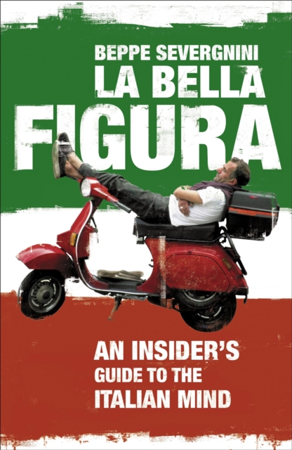 La Bella Figura, Paperback / softback Book