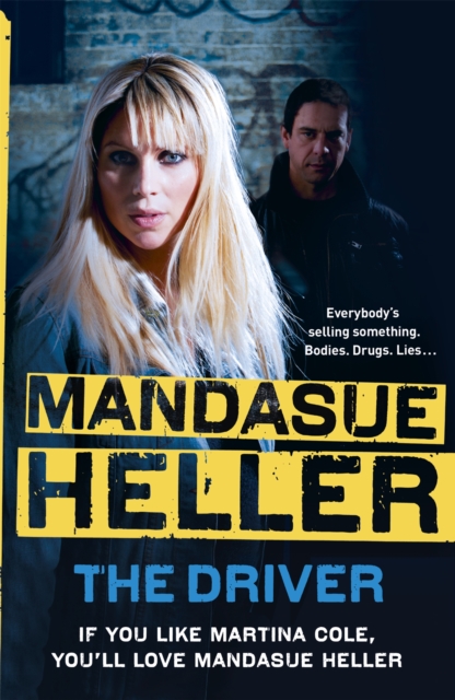 The Driver : Crime and cruelty rule the streets, Paperback / softback Book
