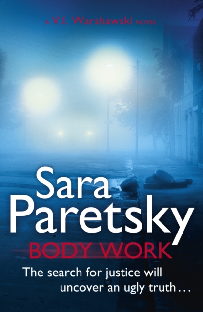 Body Work : V.I. Warshawski 14, Paperback / softback Book