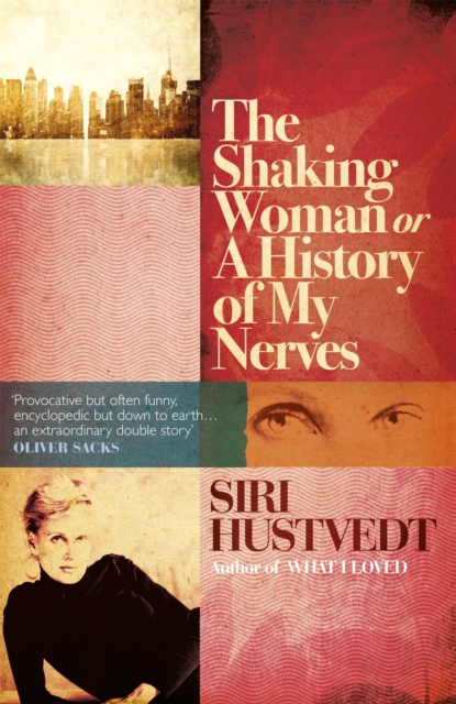 The Shaking Woman or A History of My Nerves, Paperback / softback Book