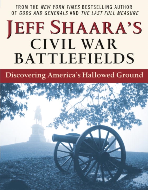 Jeff Shaara's Civil War Battlefields, EPUB eBook