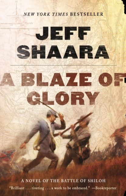 A Blaze of Glory : A Novel of the Battle of Shiloh, Paperback / softback Book