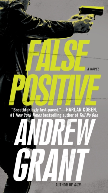 False Positive : A Novel, Paperback / softback Book
