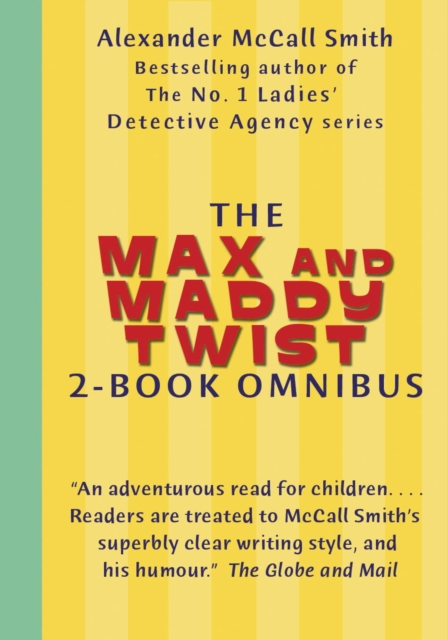 The Max and Maddy Twist 2-Book Omnibus : Max and Maddie and the Chocolate Money Mystery; Max and Maddie and the Bursting Balloons Mystery, EPUB eBook