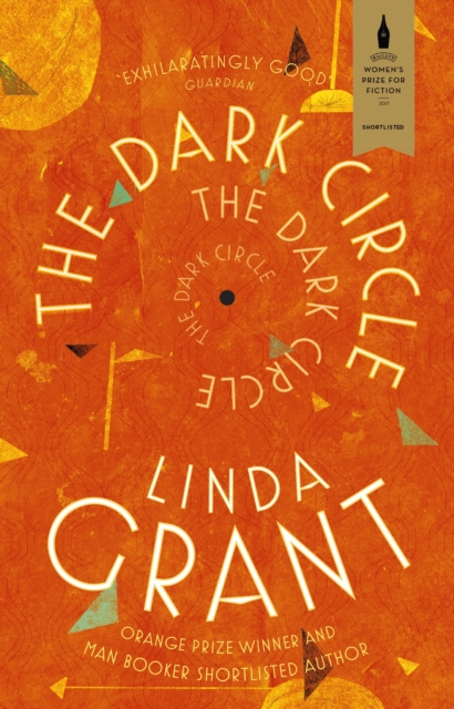 The Dark Circle : Shortlisted for the Baileys Women's Prize for Fiction 2017, EPUB eBook