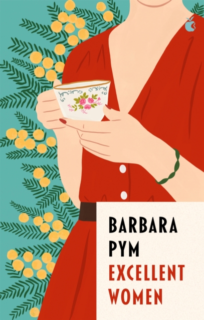 Excellent Women : 'I'm a huge fan of Barbara Pym' Richard Osman, Paperback / softback Book