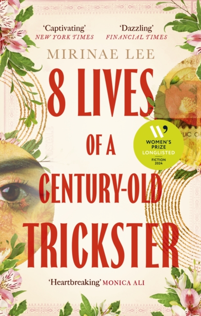 8 Lives of a Century-Old Trickster : Longlisted for the Women's Prize for Fiction 2024, EPUB eBook