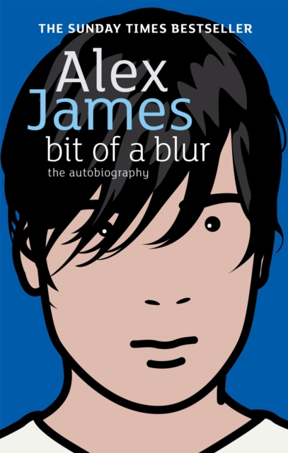 Bit Of A Blur : The Autobiography, Paperback / softback Book