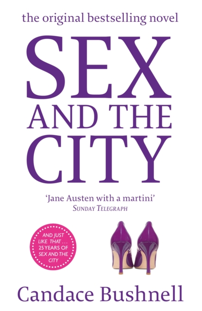 Sex And The City : And Just Like That... 25 Years of Sex and the City, Paperback / softback Book