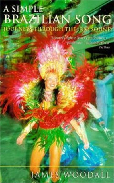 A Simple Brazilian Song : Journeys Through The Rio Sound, EPUB eBook