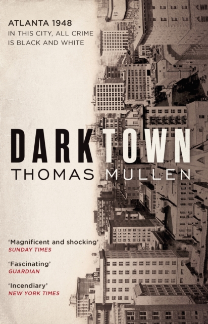 Darktown : The remarkable, multi-award nominated historical crime thriller, EPUB eBook
