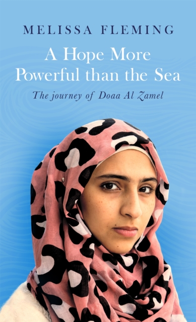 A Hope More Powerful than the Sea, Paperback / softback Book