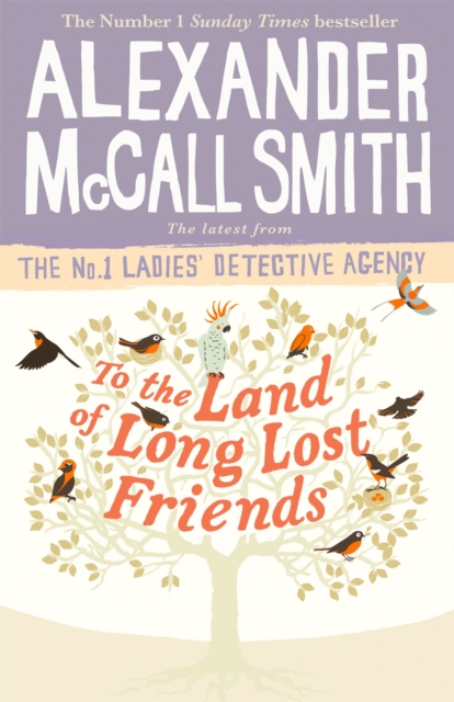 To the Land of Long Lost Friends, Paperback / softback Book