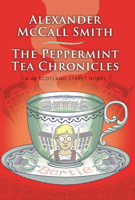 The Peppermint Tea Chronicles, Paperback / softback Book