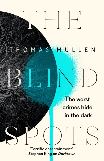 The Blind Spots : The highly inventive near-future detective mystery from the acclaimed author of Darktown, Paperback / softback Book