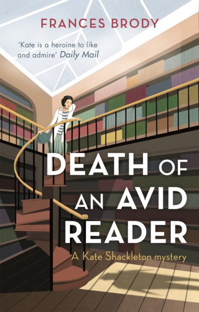 Death of an Avid Reader : Book 6 in the Kate Shackleton mysteries, Paperback / softback Book